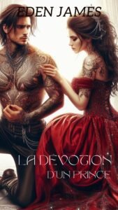 Couverture du roman La Dévotion d’un Prince par Eden James, dark fantasy et spin-off de L’Initiation d’une Reine.