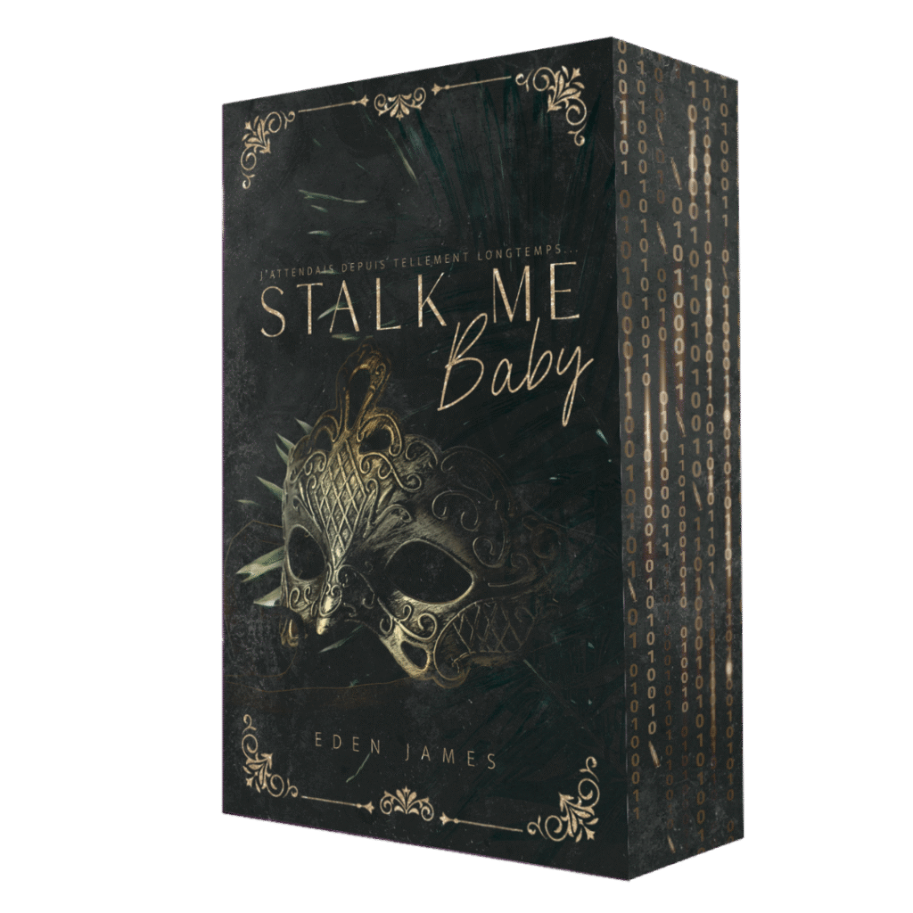 Édition collector du roman Stalk Me Baby par Eden James – couverture exclusive